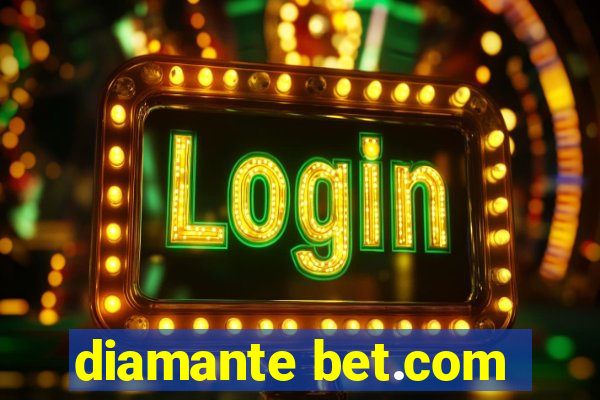 diamante bet.com